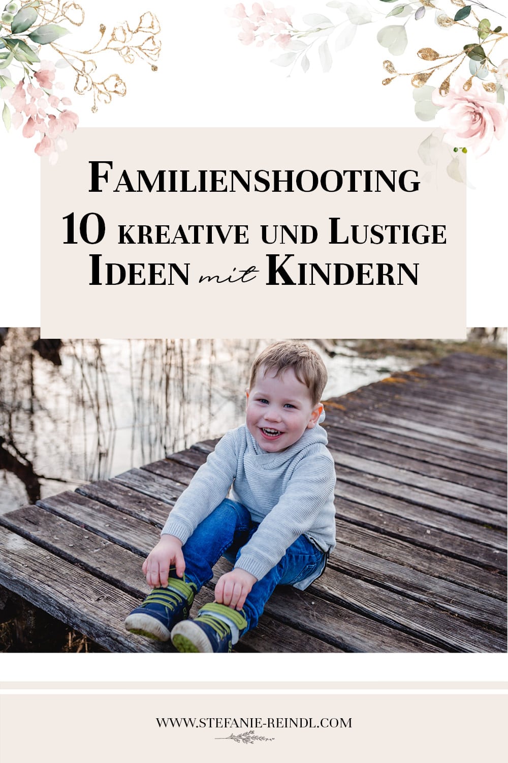 Familienfotoshooting - 10 kreative und lustige Fotoideen mit Kindern